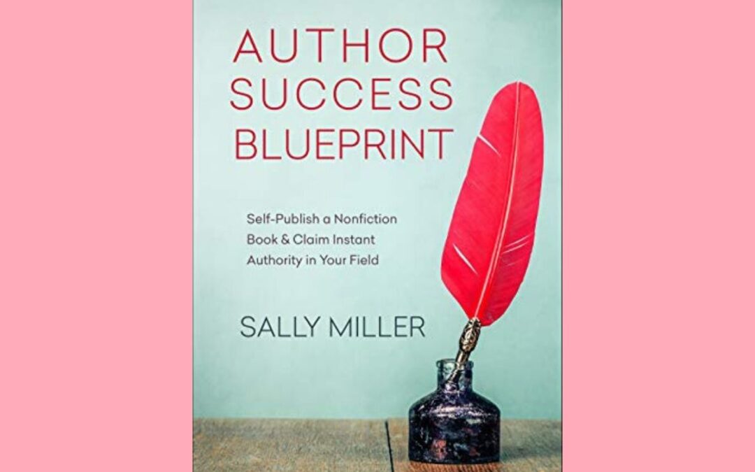 Author Success Blueprint, Sally Miller