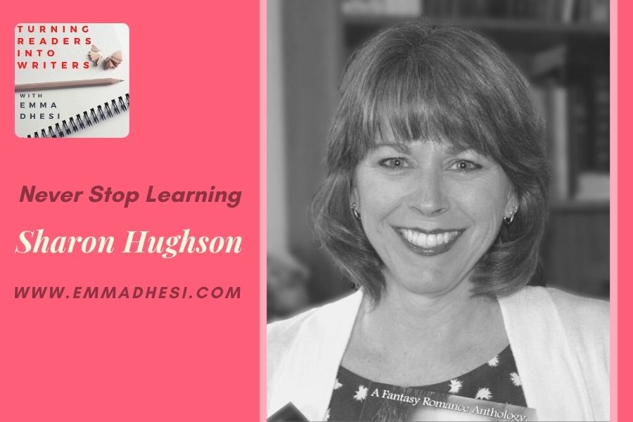 Never Stop Learning, with Sharon Hughson