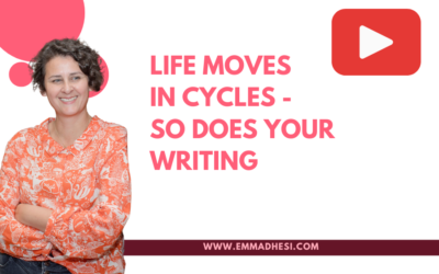 Life Moves In Cycles – So Does Your Writing