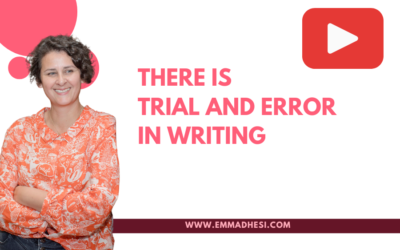 There Is Trial and Error in Writing