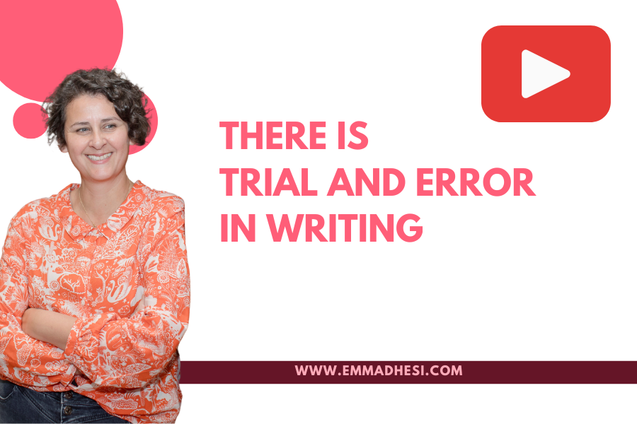 White background with the words 'there is trial and error in writing' in pink letters