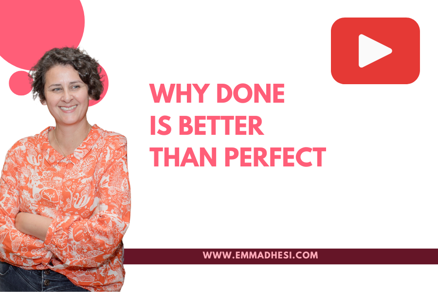 Why Done Is Better Than Perfect