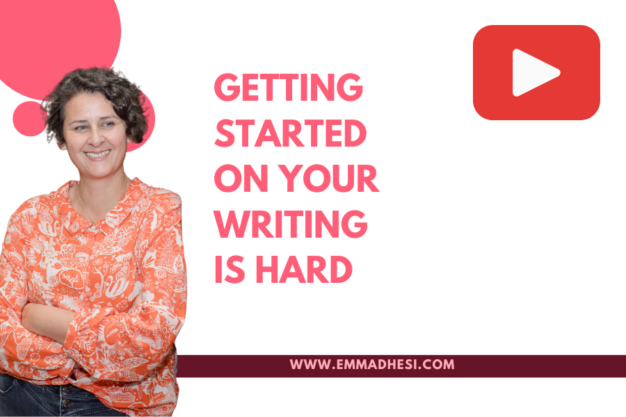 White background with the words 'getting started on your writing is hard' in pink letters