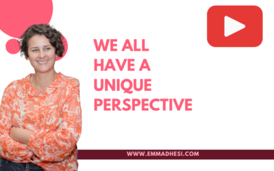 We All Have A Unique Perspective