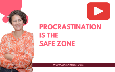 Procrastination Is The Safe Zone