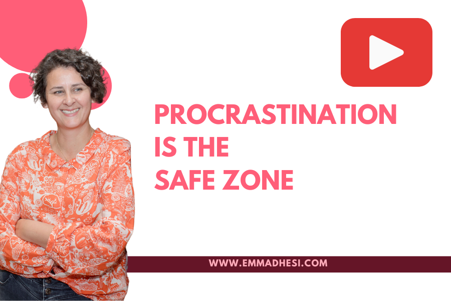 White background with the words 'procrastination is the safe zone' in pink letters