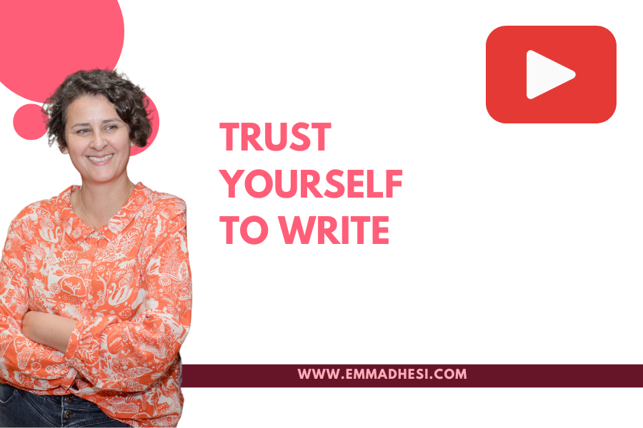 Trust Yourself To Write