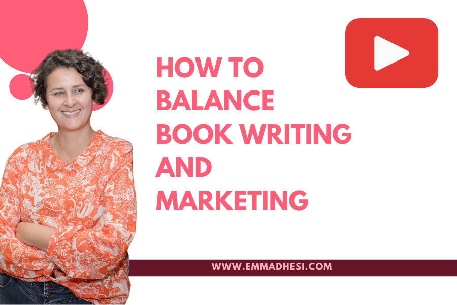 How to Balance Book Writing and Marketing