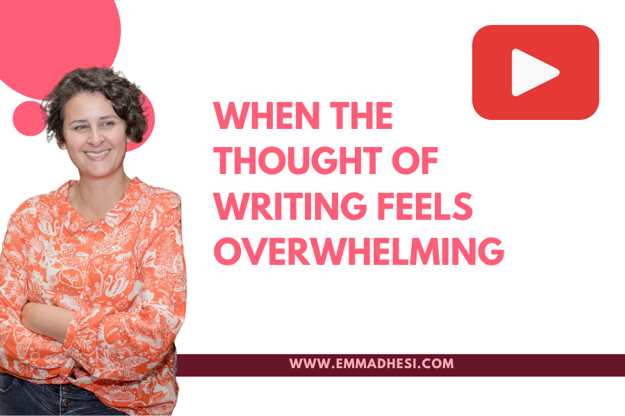 White background with the words 'when the thought of writing feels overwhelming' in pink letters