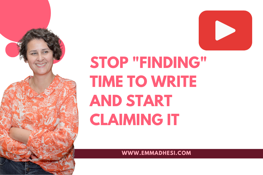 White background with the words 'Stop "finding" time to write and start claiming it' in pink letters