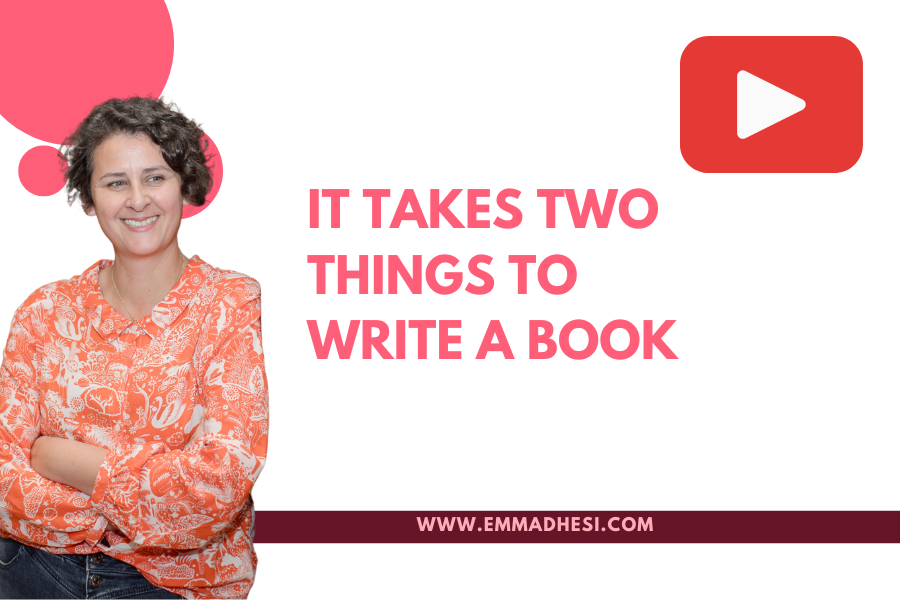 White background with the words 'it takes two things to write a book' in pink letters