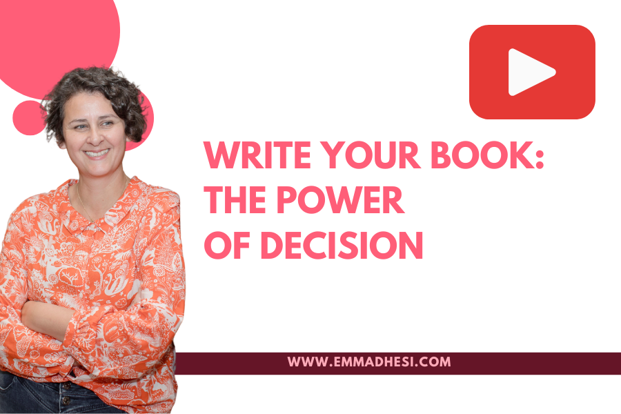 Write Your Book: The Power of Decision